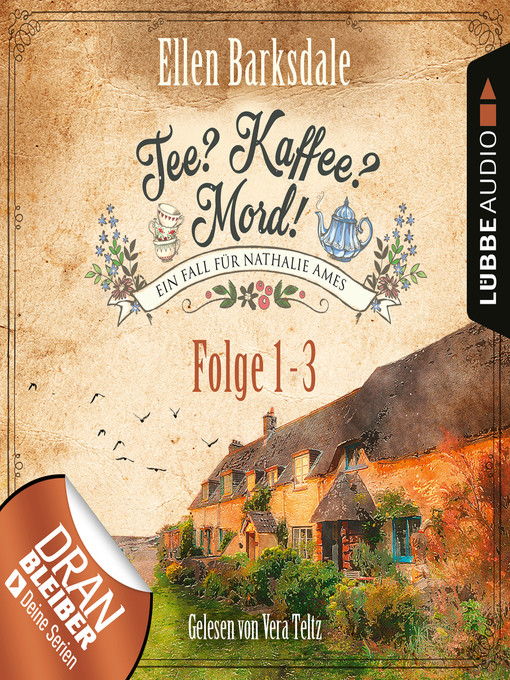 Title details for Nathalie Ames ermittelt--Tee? Kaffee? Mord!, Sammelband 1 by Ellen Barksdale - Wait list